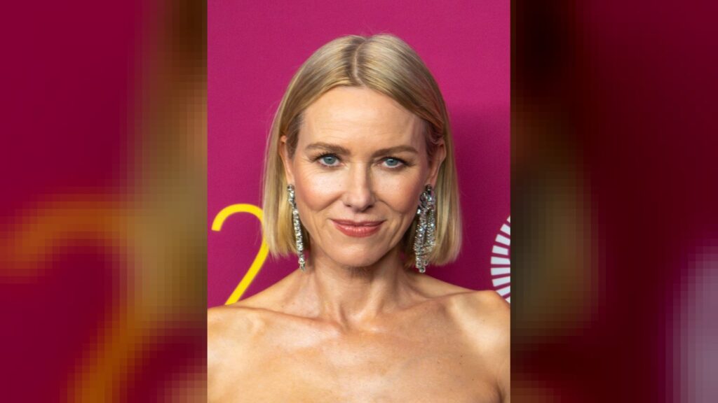Naomi Watts